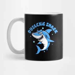 Dyslexia Awareness Dyslexic Reading Teacher Dyslexic Shark Mug